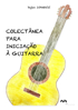 Imagem de Colectânea para iniciação à guitarra