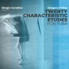 Imagem de CD - Twenty Characteristic Etudes for tuba - Gregory Fritze